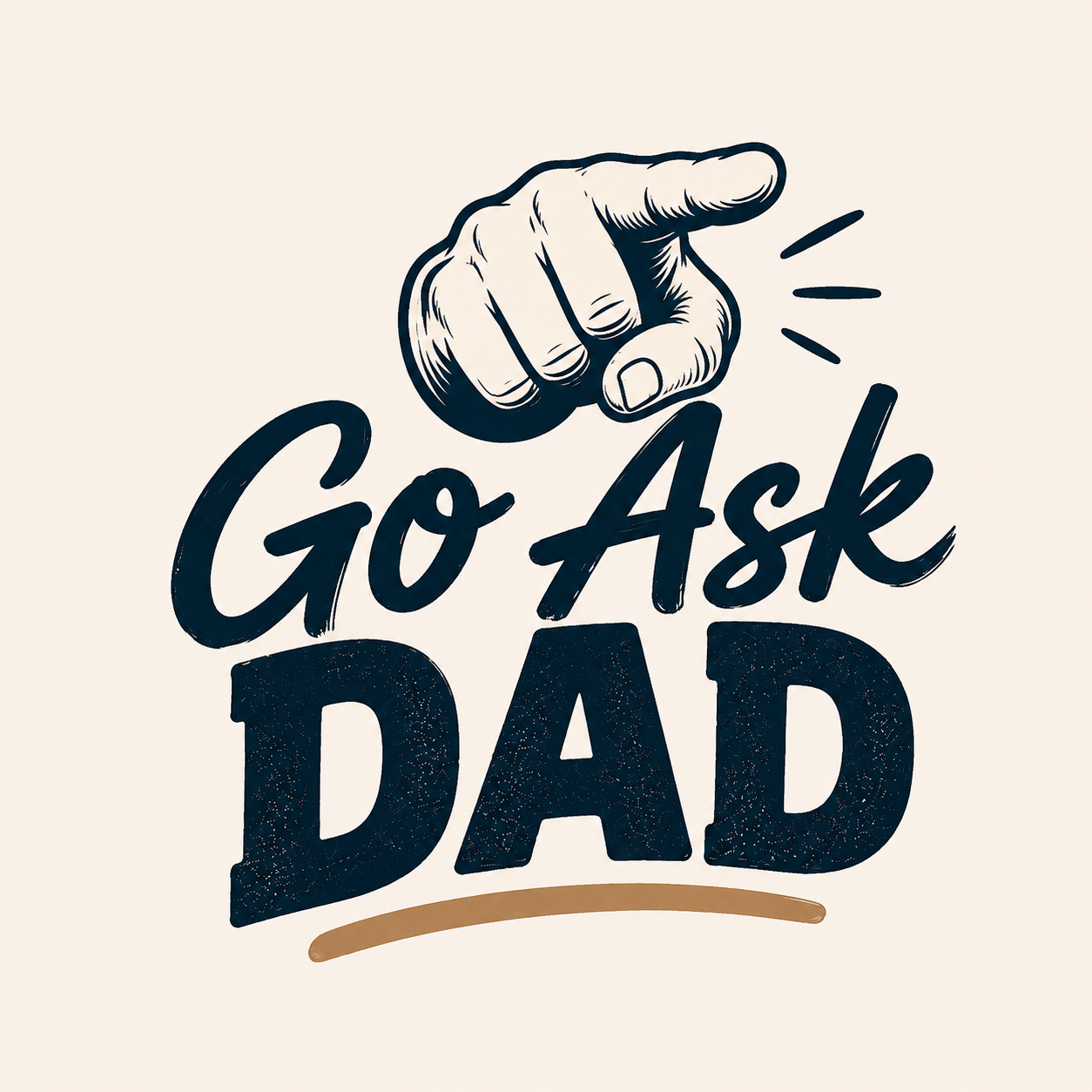 Go Ask Dad
